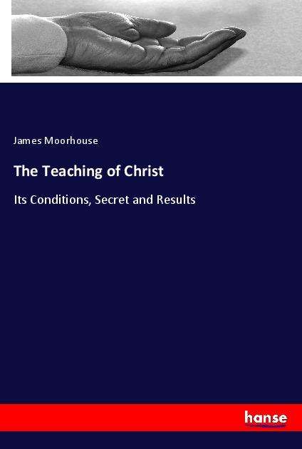 Cover for Moorhouse · The Teaching of Christ (Book)