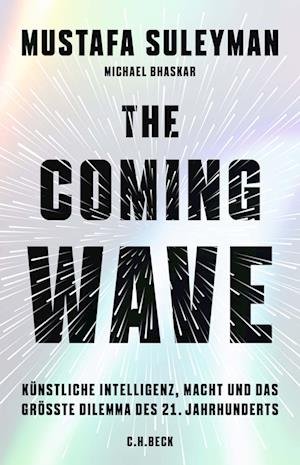 Cover for Suleyman, Mustafa; Bhaskar, Michael · The Coming Wave (Book)