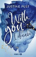 Cover for Justine Pust · With you I dream (Paperback Book) (2022)