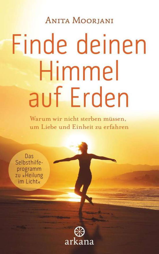 Cover for Moorjani · Finde deinen Himmel auf Erden (Book)