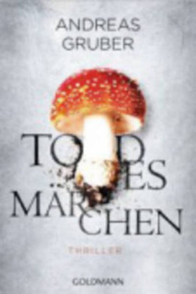 Cover for Andreas Gruber · Todesmarchen (Paperback Bog) (2016)