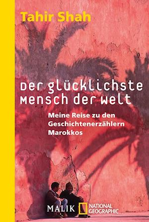 Cover for Tahir Shah · Der glücklichste Mensch der Welt (Paperback Book) (2011)