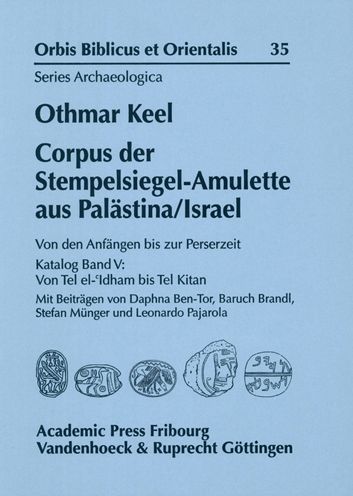 Cover for Othmar Keel · Corpus Der Stempelsiegel-Amulette Aus Palastina / Israel (Hardcover Book) (2017)