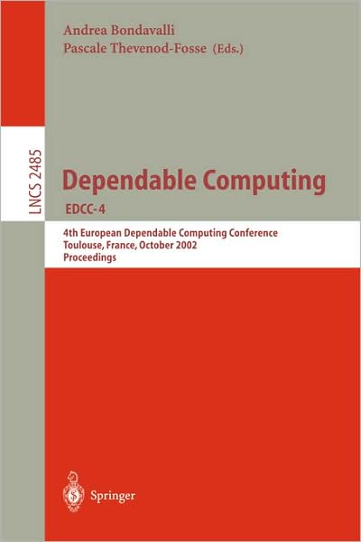 Cover for A D Gvishiani · Dependable Computing - Edcc-4: 4th European Dependable Computing Conference Toulouse, France, October 23-25, 2002proceedings - Lecture Notes in Computer Science (Paperback Book) (2002)