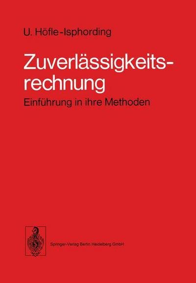 Cover for U Hafle-isphording · Zuverlassigkeitsrechnung: Einfuhrung in Ihre Methoden (Paperback Bog) [German edition] (1977)