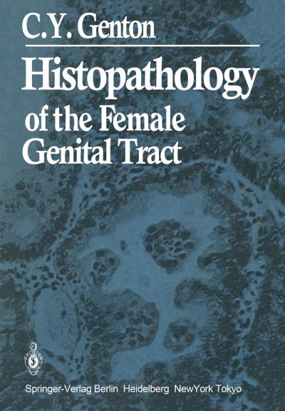 Cover for Claude Y. Genton · Histopathology of the Female Genital Tract (Paperback Book) (1983)