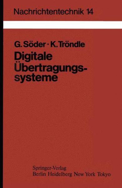 Cover for Gunter Soder · Digitale Ubertragungssysteme - Nachrichtentechnik (Paperback Book) [German edition] (1984)