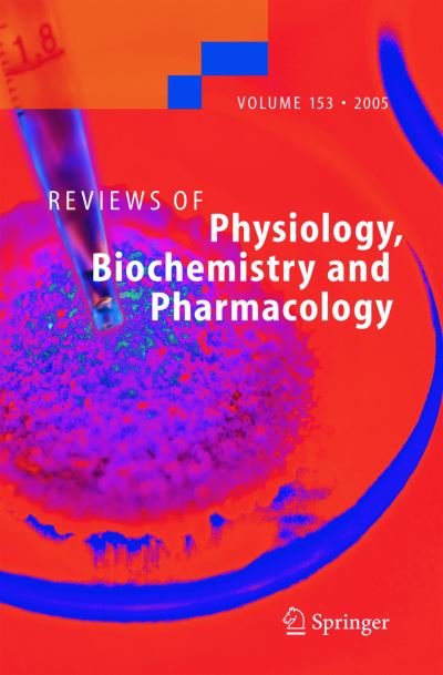 Cover for M P Mayer · Reviews of Physiology, Biochemistry and Pharmacology 153 - Reviews of Physiology, Biochemistry and Pharmacology (Hardcover Book) [2005 edition] (2005)