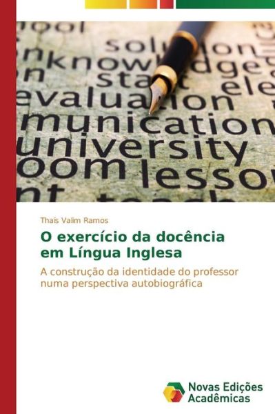 Cover for Ramos Thais Valim · O Exercicio Da Docencia Em Lingua Inglesa (Paperback Book) (2014)