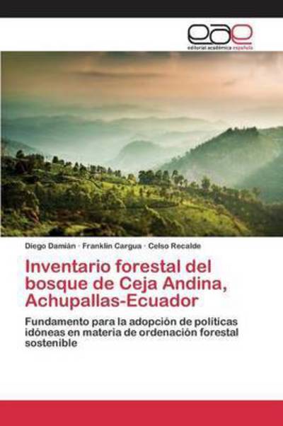 Inventario forestal del bosque d - Damián - Kirjat -  - 9783639733129 - keskiviikko 25. marraskuuta 2015