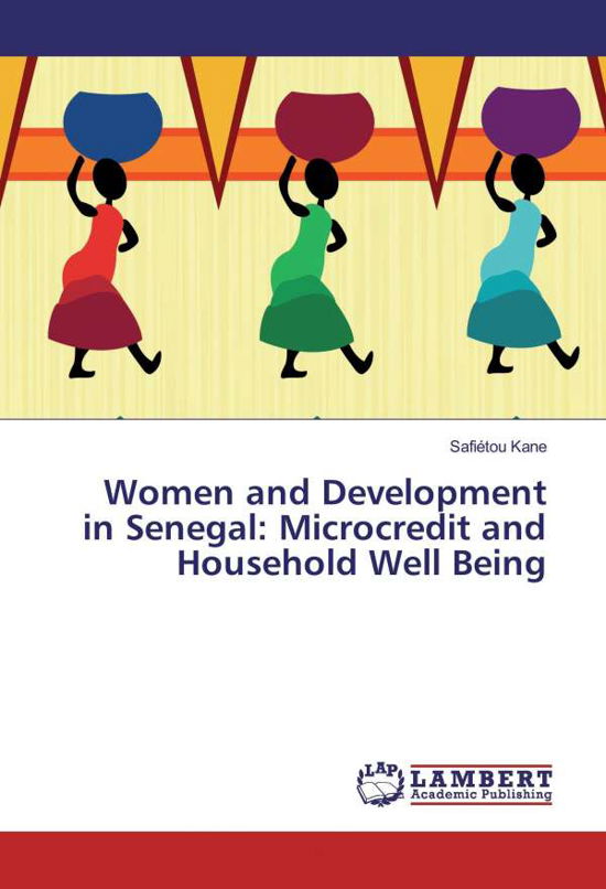 Cover for Kane · Women and Development in Senegal: (Book)