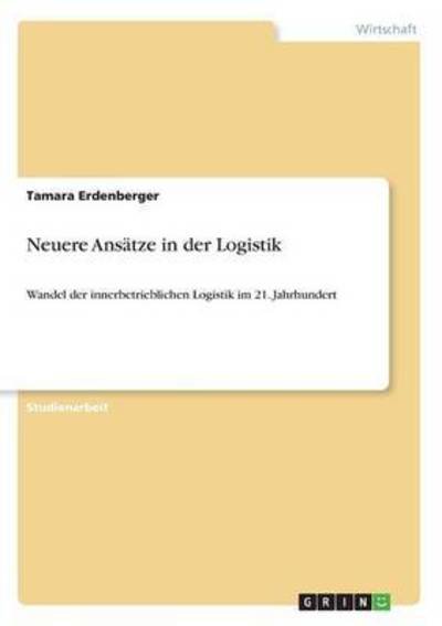 Cover for Erdenberger · Neuere Ansätze in der Logis (Book)