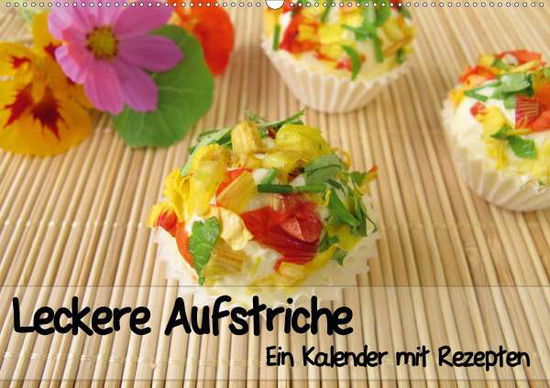 Cover for Rau · Leckere Aufstriche - Ein Kalender m (Book)