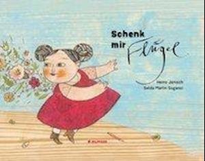 Cover for Janisch · Schenk mir Flügel (Buch)