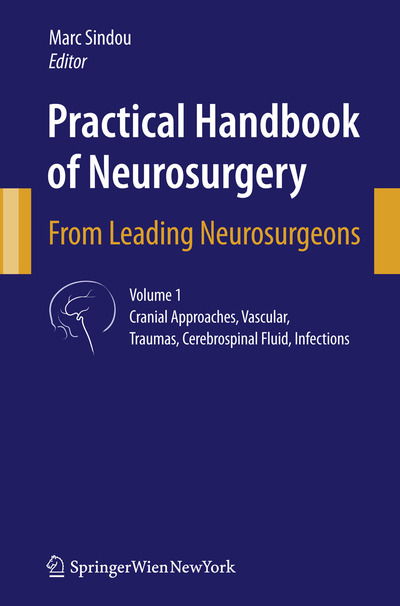 Cover for Practical Handbook of Neurosurgery: From Leading Neurosurgeons (Paperback Book) [Softcover reprint of the original 1st ed. 2009 edition] (2016)