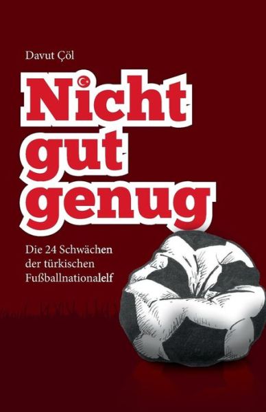 Cover for Davut Col · Nicht Gut Genug (Paperback Book) (2015)