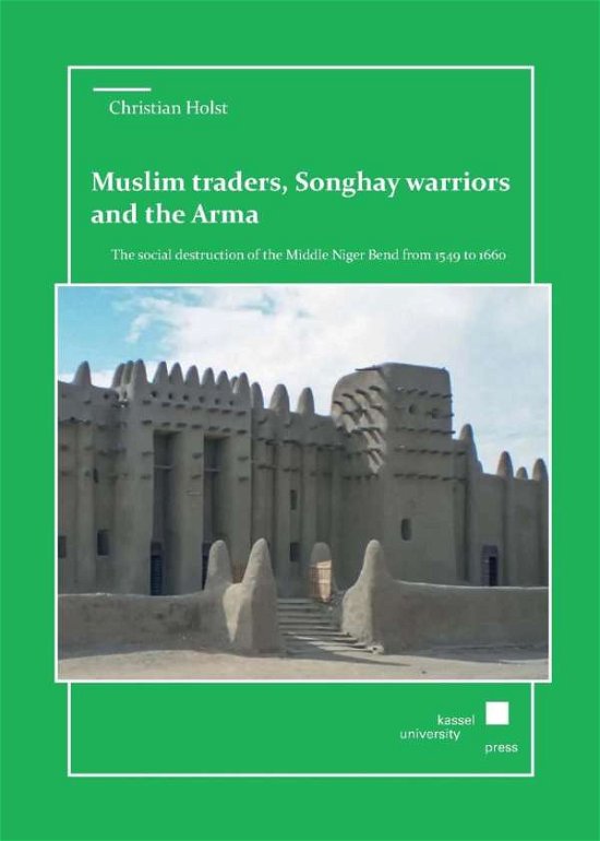 Cover for Holst · Muslim traders, Songhay warriors (Book)