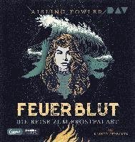 Feuerblut – Teil 2: Die Reise zum Frostpalast - Aisling Fowler - Música - Der Audio Verlag - 9783742424129 - 