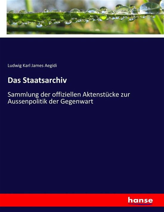 Cover for Aegidi · Das Staatsarchiv (Bog) (2017)