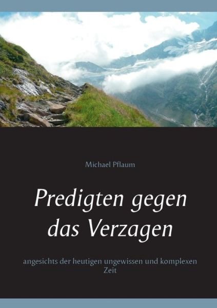 Cover for Pflaum · Predigten gegen das Verzagen (Book) (2019)