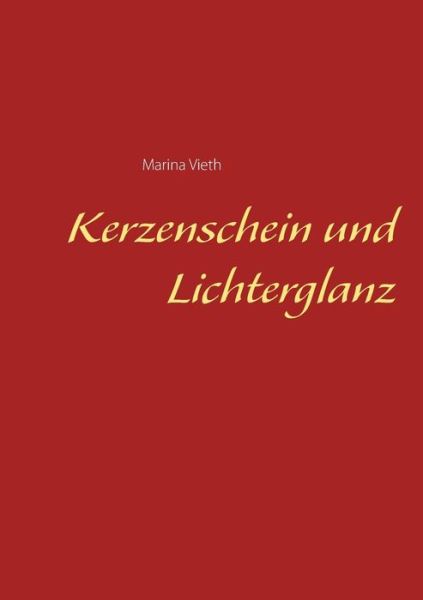 Cover for Vieth · Kerzenschein und Lichterglanz (Book) (2019)