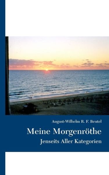 Cover for Beutel · Meine Morgenröthe (Bog) (2018)