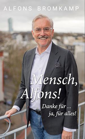 Cover for Alfons Bromkamp · Mensch, Alfons! (Hardcover Book) (2022)