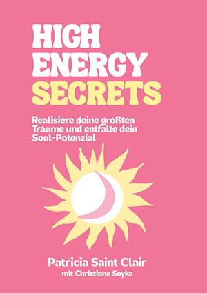 Cover for Patricia Saint Clair · High Energy Secrets (Book) (2024)