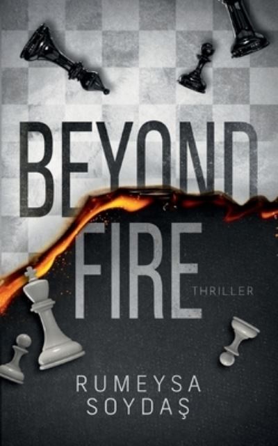 Cover for Rumeysa Soydas · Beyond Fire (Book) (2024)
