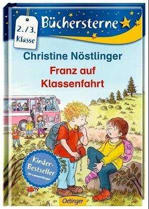 Cover for Christine Nostlinger · Franz auf Klassenfahrt (Hardcover Book) (2014)