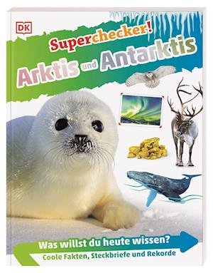 Cover for Anita Ganeri · Superchecker! Arktis und Antarktis (Book) (2022)
