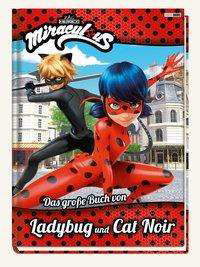 Das große Buch von Ladybug - Miraculous - Książki -  - 9783833236129 - 7 lutego 2019