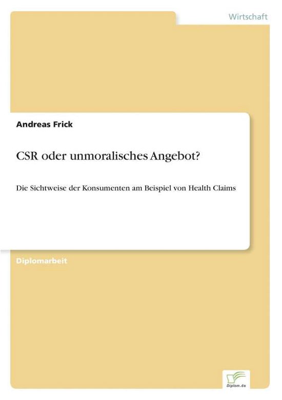 Cover for Frick · CSR oder unmoralisches Angebot? (Book) [German edition] (2006)