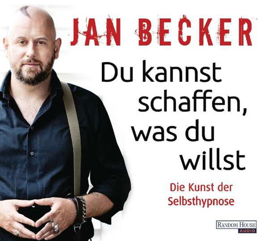 Cover for Jan Becker · CD Du kannst schaffen, was du (CD)