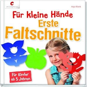 Für kleine Hände. Erste Faltschni - Blank - Bøger -  - 9783838835129 - 
