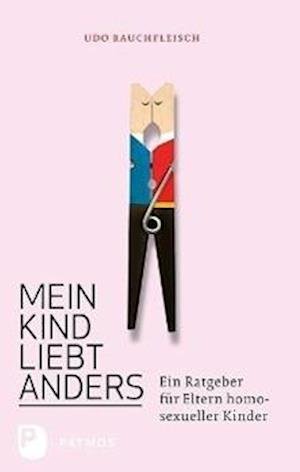Cover for Rauchfleisch · Mein Kind liebt anders (Bok)