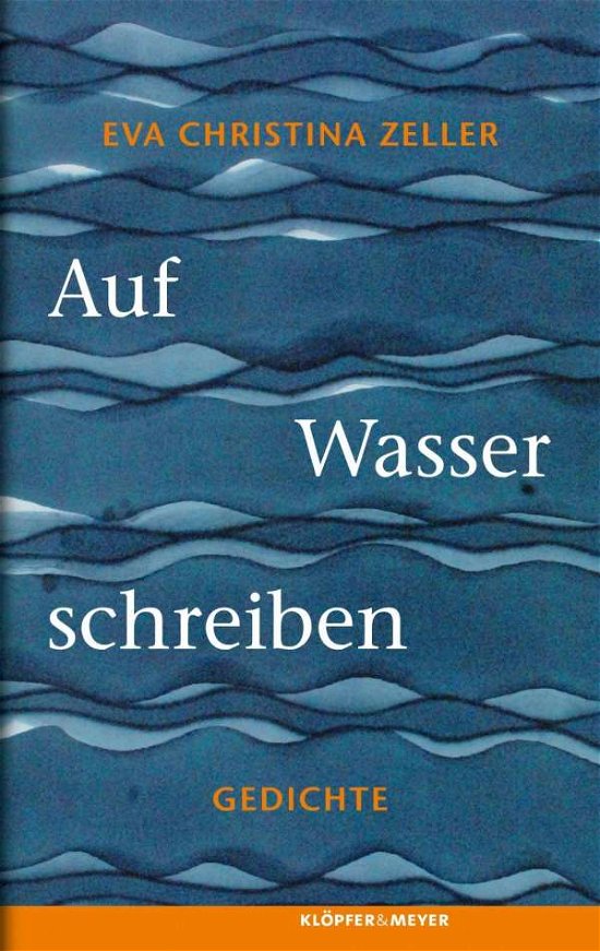 Cover for Zeller · Auf Wasser schreiben (Book)