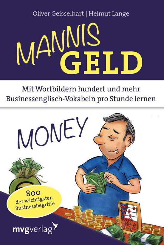 Cover for Geisselhart · Mannis Geld (Book)