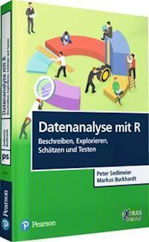 Cover for Peter Sedlmeier · Datenanalyse mit R: Beschreiben, Explorieren, Schätzen und Testen (Pocketbok) (2021)