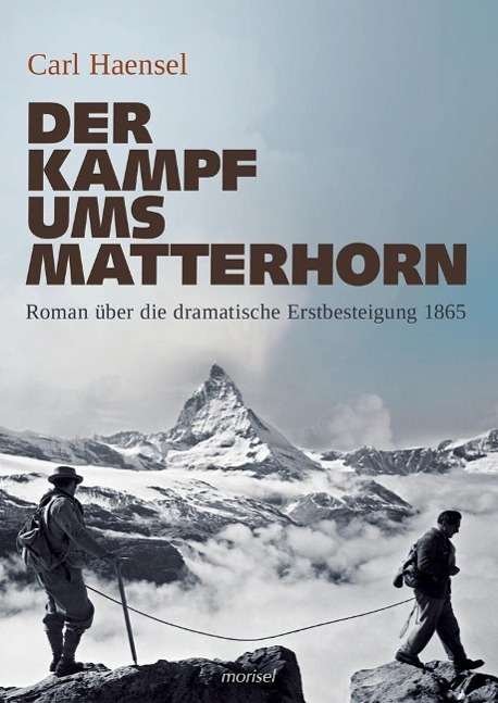 Cover for Haensel · Der Kampf ums Matterhorn (Book)