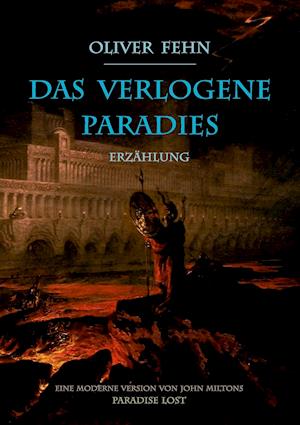 Cover for Oliver Fehn · Das verlogene Paradies (Paperback Book) (2016)