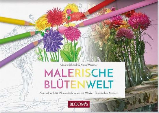 Cover for Wagener · Malerische Blütenwelt (Buch)