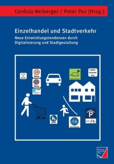 Cover for Cordula Neiberger · Einzelhandel und Stadtverkehr (Paperback Book) (2019)