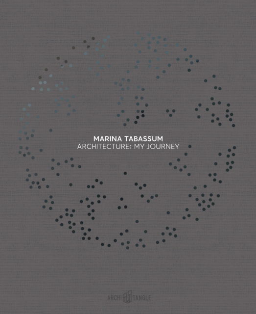 Cover for Marina Tabassum · Marina Tabassum: Architecture, My Journey (Hardcover Book) (2024)