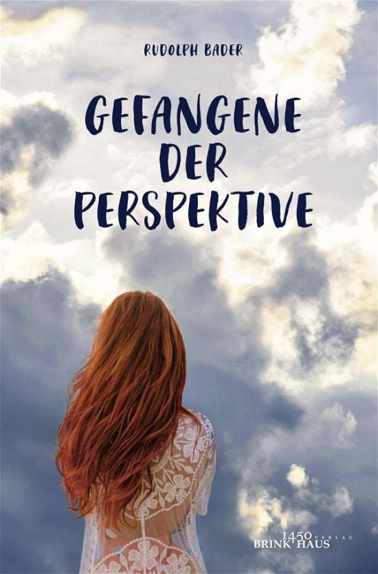 Cover for Bader · Gefangene der Perspektive (Bog)