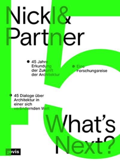 Cover for Nickl &amp; Partner – What’s Next? (Deutsche Sprachausgabe) (Hardcover Book) (2025)