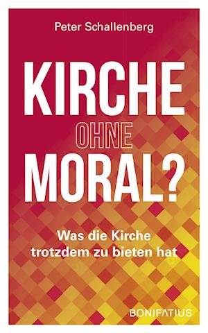 Cover for Peter Schallenberg · Kirche ohne Moral? (Book) (2023)