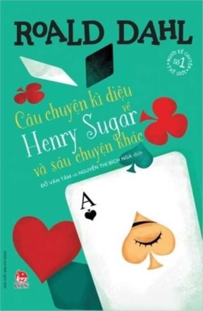 The Wonderful Story of Henry Sugar (and Other Stories) - Roald Dahl - Books - Kim Dong - 9786042194129 - February 1, 2021