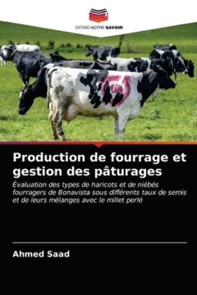Cover for Ahmed Saad · Production de fourrage et gestion des paturages (Taschenbuch) (2021)