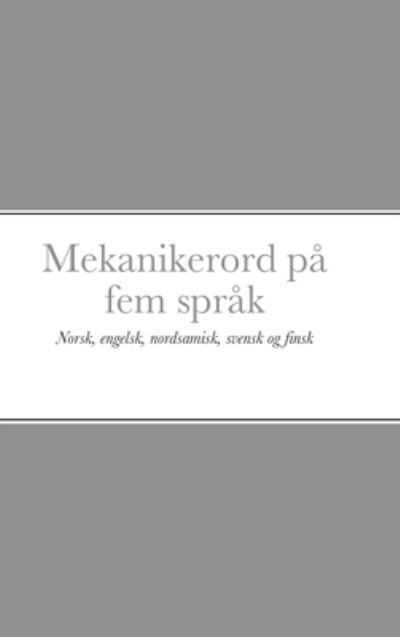 Cover for Petter Reinholdtsen · Mekanikerord pa fem sprak (Hardcover Book) (2021)